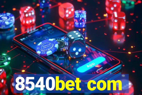 8540bet com